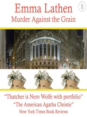 cover image of Murder Against the Grain: The Emma Lathen Booktrack Edition